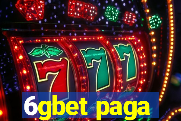 6gbet paga